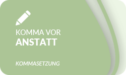 Komma-vor-anstatt-01