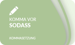 Komma-vor-sodass-01