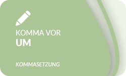 Komma-vor-um-01