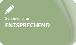 Entsprechend-Synonyme-01