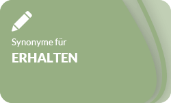 Erhalten-Synonyme-01