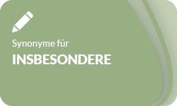 Insbesondere-Synonyme-01