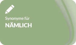 Naemlich-Synonyme-01