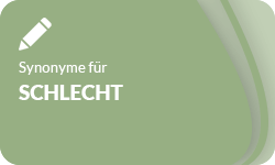 Schlecht-Synonyme-01