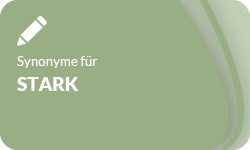 Stark-Synonyme-01